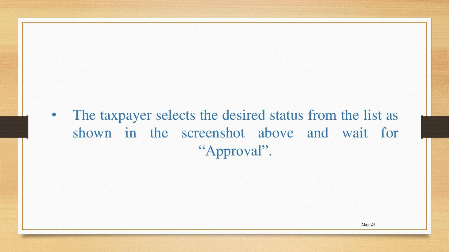 Tax Type Deregistration / Status Change drop-down